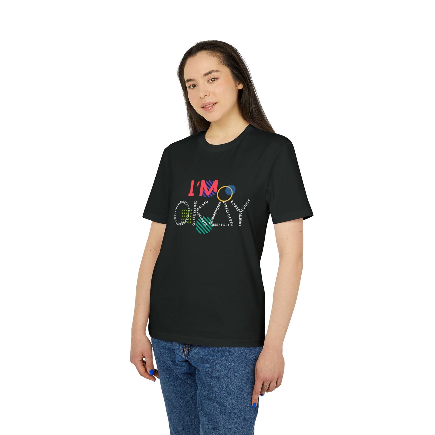 "I Am Okay" Neurodivergent T-Shirt