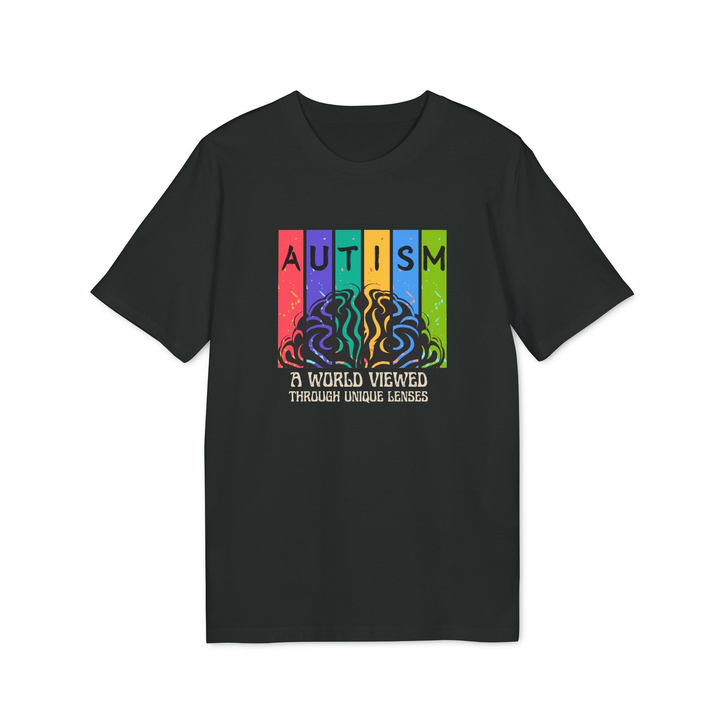 Autism -A world viewed through a unique lenses -Shirt