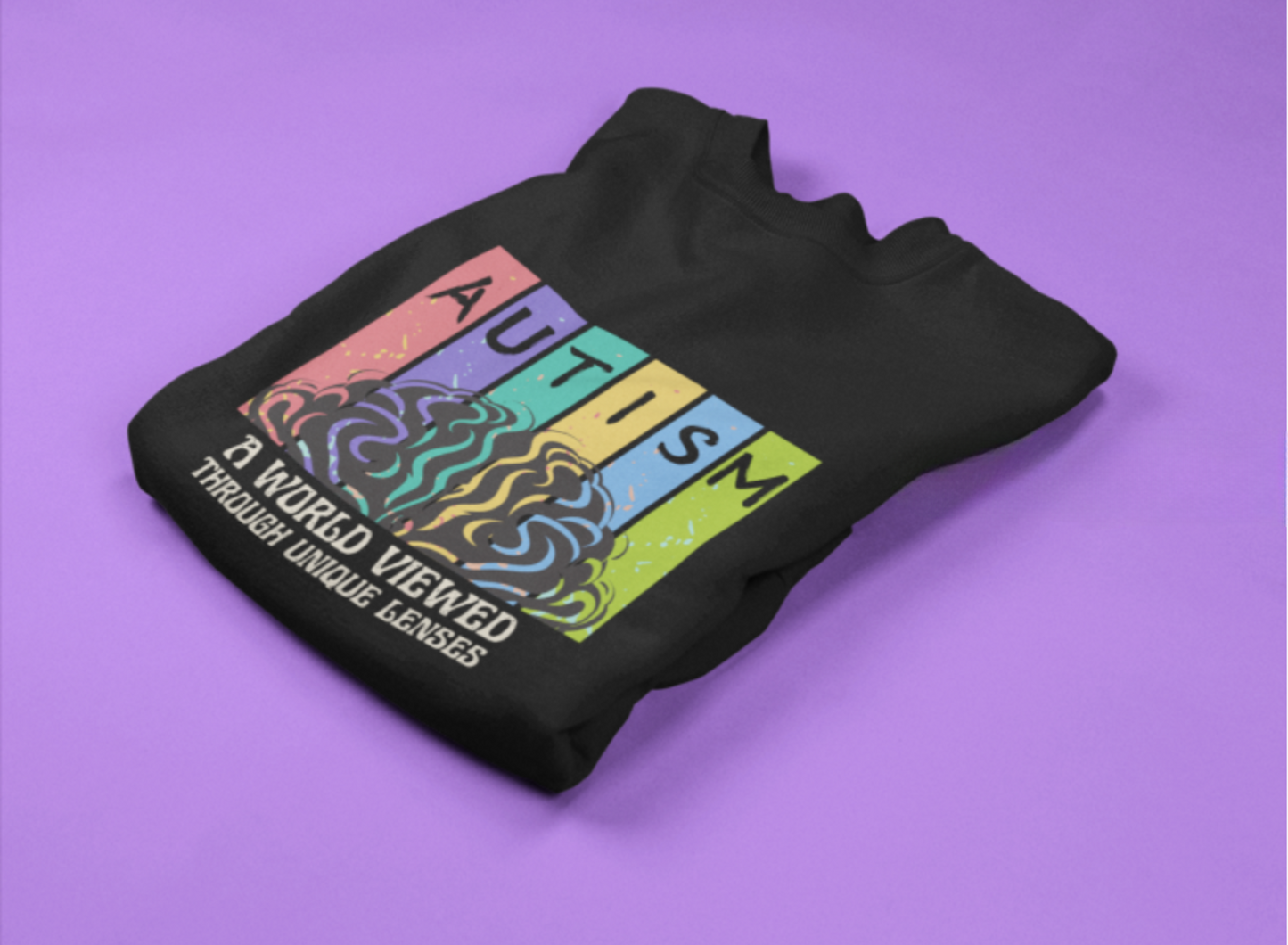 Autism -A world viewed through a unique lenses -Shirt