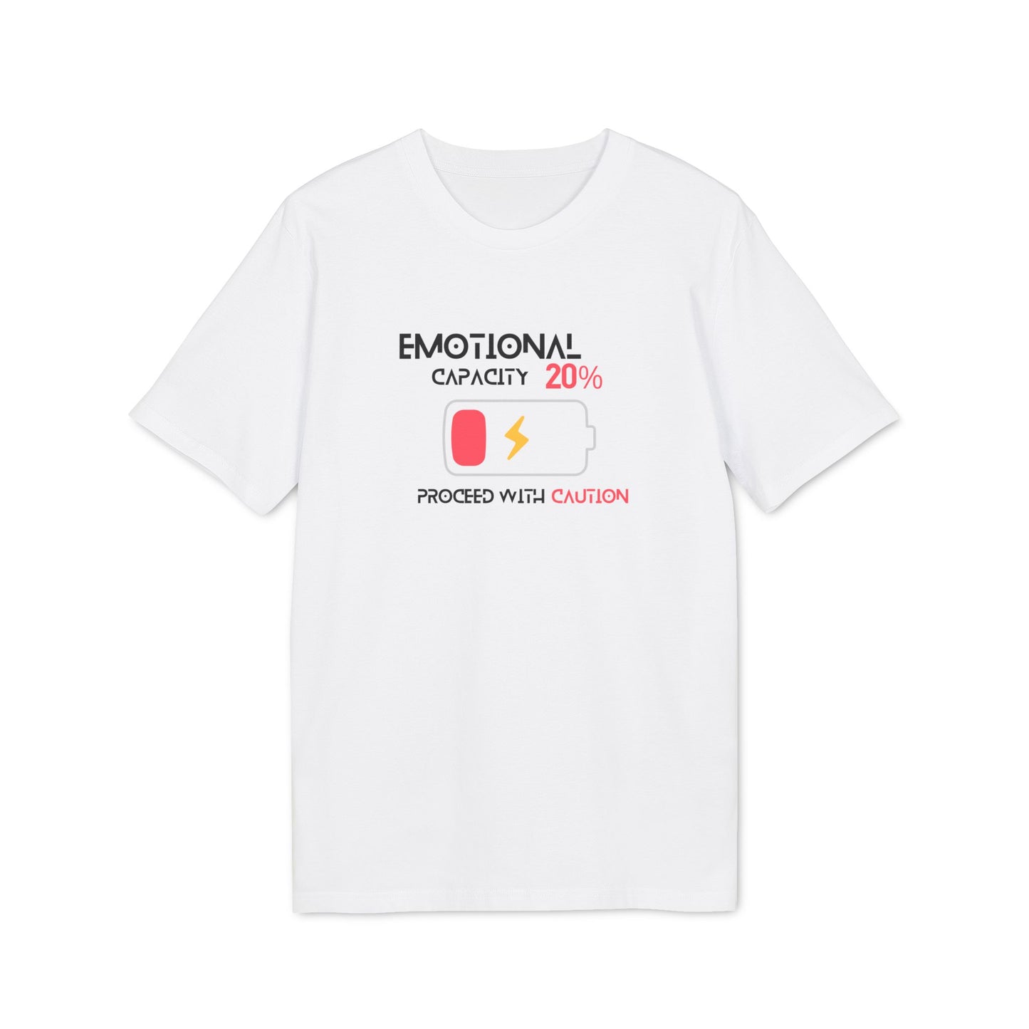 Emotional Capacity 20% - Proceed with Caution T-Shirt